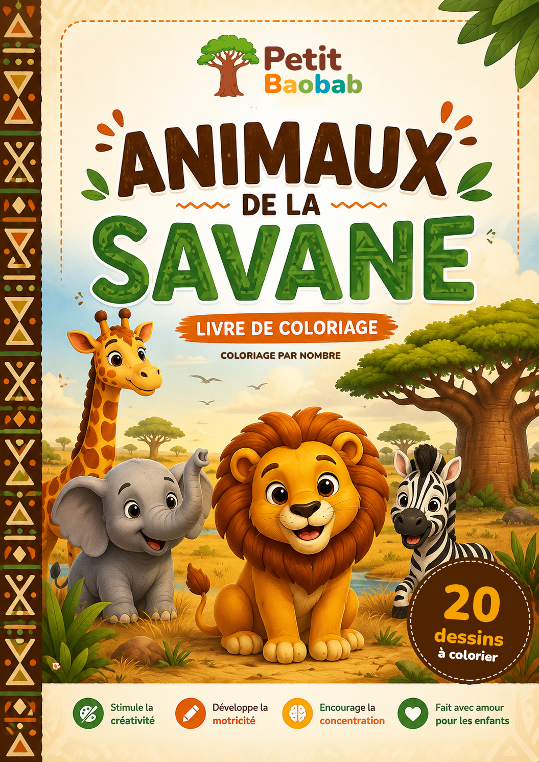 Les Animaux de la Savane Africaine